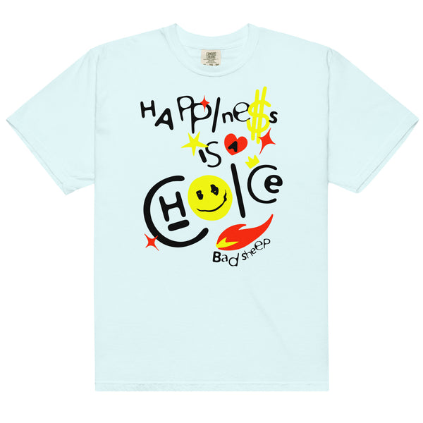 Happiness Is A Choice Tee